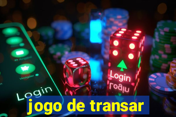 jogo de transar